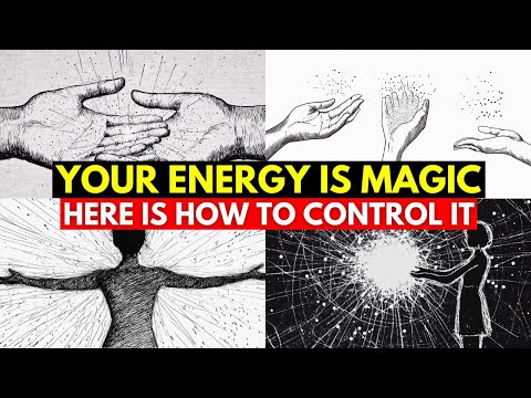 Your Secret Invisible Force You Aren't Taking Advantage Of (Energy = Magic)!